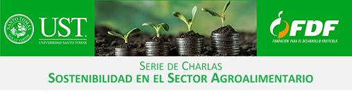 Serie de charlas SOSTENIBILIDAD EN EL SECTOR AGROALIMENTARIO